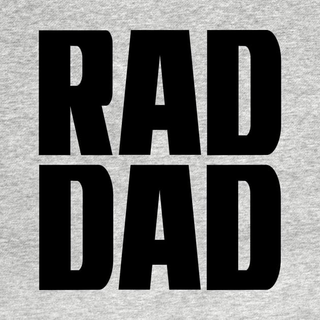 Rad Dad by colorsplash